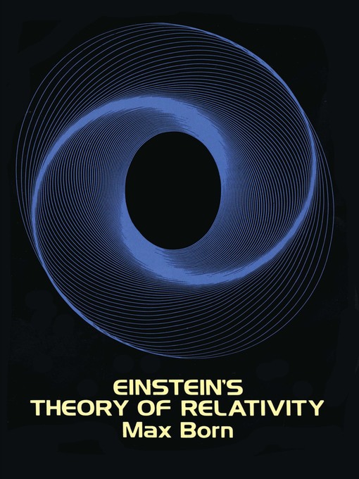 Title details for Einstein's Theory of Relativity by Max Born - Available